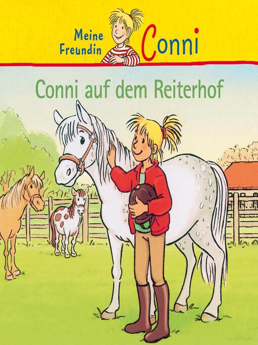 Title details for Conni auf dem Reiterhof by Hans-Joachim Herwald - Available